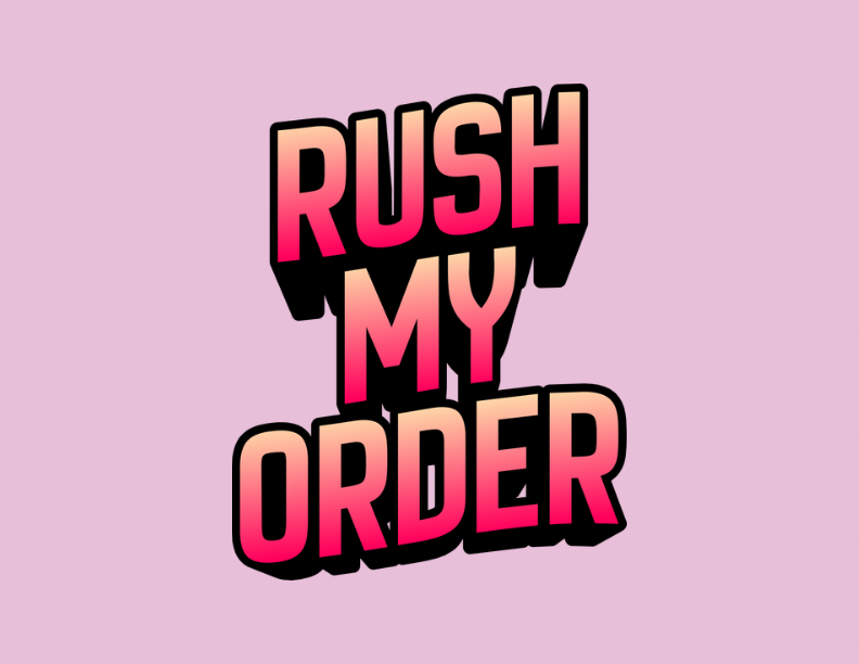 RUSH MY ORDER- CASES